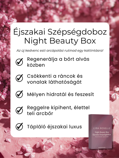 Night Beauty Box - Éjszakai Szépségdoboz